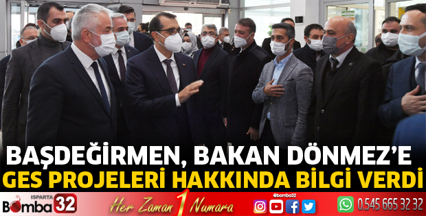 Bakan Dönmez’e GES Projeleri hakkında bilgi verdi