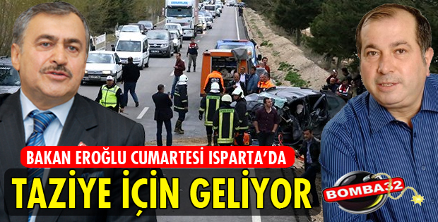 BAKAN EROĞLU GELİYOR