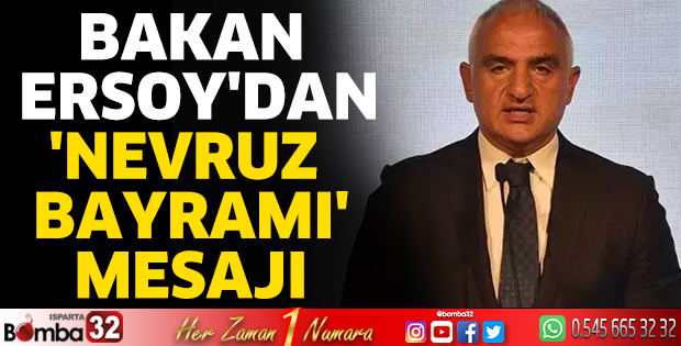 Bakan Ersoy'dan 'Nevruz Bayramı' mesajı