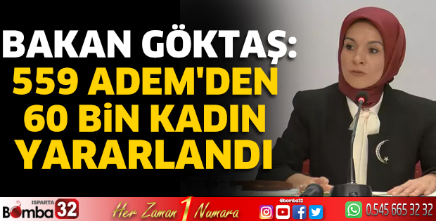 Bakan Göktaş: 559 ADEM'den 60 bin kadın yararlandı