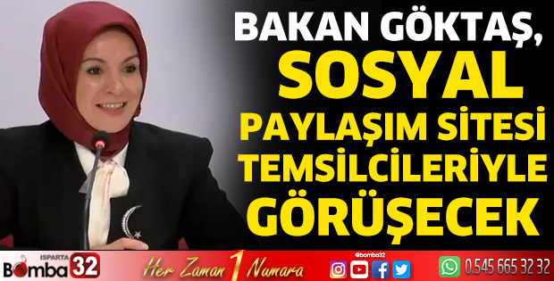 Bakan Göktaş, sosyal paylaşım sitesi temsilcileriyle görüşecek