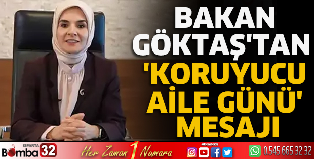 Bakan Göktaş'tan 'Koruyucu Aile Günü' mesajı