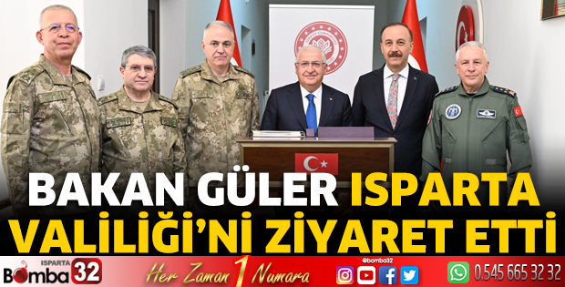 Bakan Güler Isparta Valiliği'ni ziyaret etti