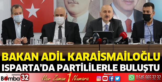 Bakan Karaismailoğlu Isparta'da