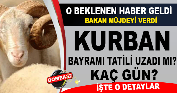 Bakan Müjdeyi Verdi: Bayram Tatili  Kaç  Gün Oluyor