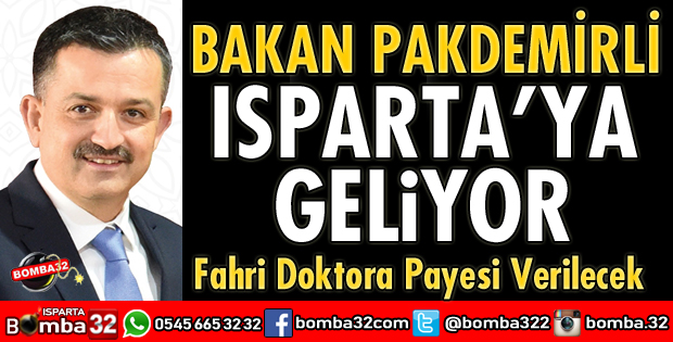 BAKAN PAKDEMİRLİ ISPARTA'YA GELİYOR