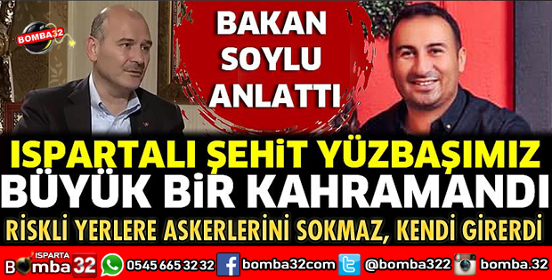 BAKAN SOYLU ŞEHİDİMİZİ ANLATTI
