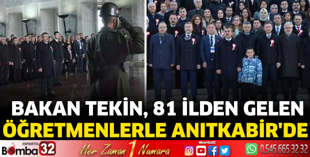 Bakan Tekin, 81 ilden gelen öğretmenlerle Anıtkabir’de