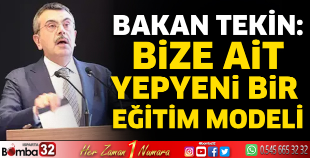 Bakan Tekin: Bize ait yepyeni bir eğitim modeli