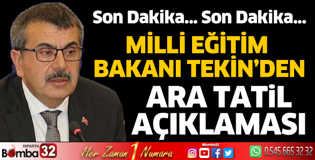 Bakan Tekin'den ara tatil açıklaması