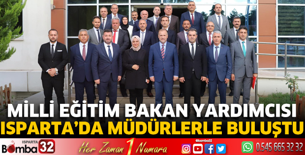 Bakan Yardımcısı Şamlıoğlu, Isparta'da müdürlerle buluştu