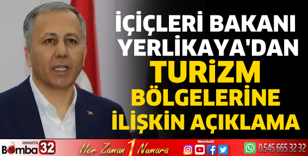 Bakan Yerlikaya'dan turizm bölgelerine ilişkin açıklama