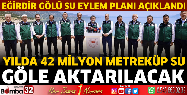 Bakan Yumaklı, 'Eğirdir Gölü Su Eylem Planı'nı açıkladı