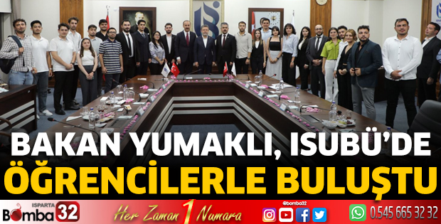 Bakan Yumaklı, ISUBÜ’yü Ziyaret Etti