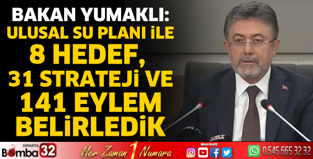 Bakan Yumaklı'dan açıklamalar