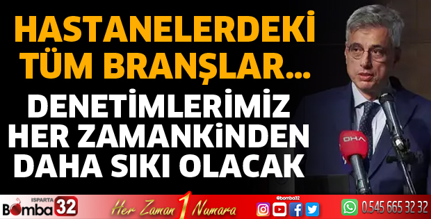 Bakanlığımızın denetim ekipleri tam kapasiteyle sahada olacak