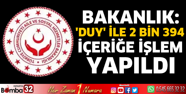 Bakanlık: 'DUY' ile 2 bin 394 içeriğe işlem yapıldı