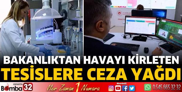 Bakanlıktan havayı kirleten tesislere ceza yağdı 