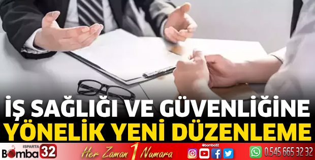 Bakanlıktan iş sağlığı ve güvenliğine yönelik düzenleme