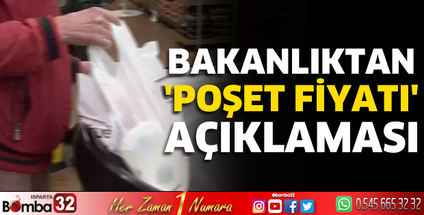Bakanlıktan 'poşet fiyatı' açıklaması