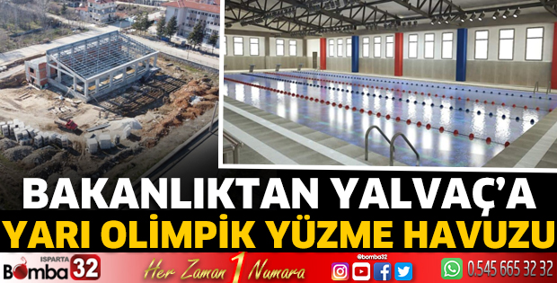 Bakanlıktan Yalvaç'a yarı olimpik yüzme havuzu