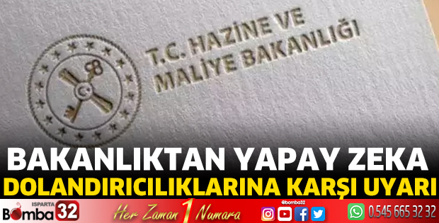 Bakanlıktan yapay zeka dolandırıcılıklarına karşı uyarı