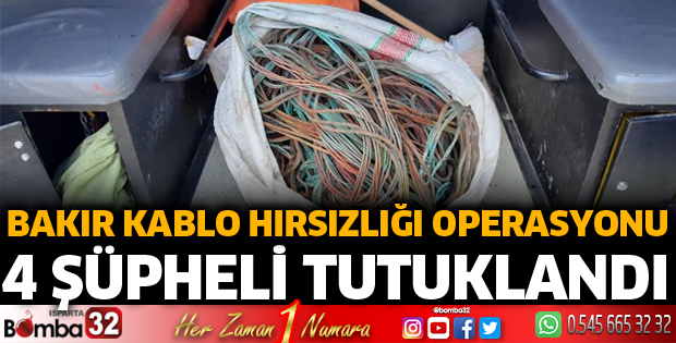 Bakır kablo hırsızları tutuklandı