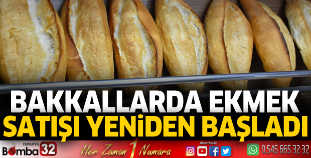 Bakkallarda ekmek satışı yeniden başladı