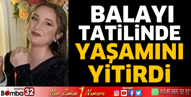 Balayı tatilinde yaşamını yitirdi