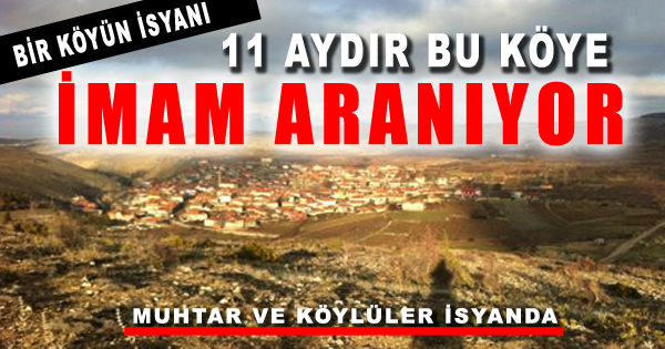BALCI KÖYÜNE İMAM ARANIYOR.