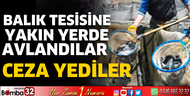 Balık tesisine yakın yerde avlandılar