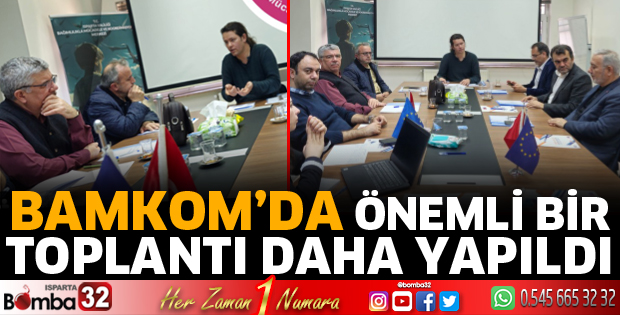 BAMKOM önemli bir toplantıya daha ev sahipliği yaptı