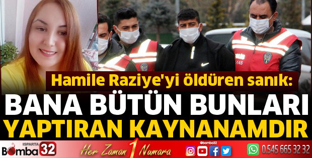 Bana bütün bunları yaptıran kaynanamdır