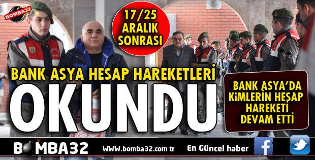 BANK ASYADAKİ HESAP HAREKETLERİ SORULDU