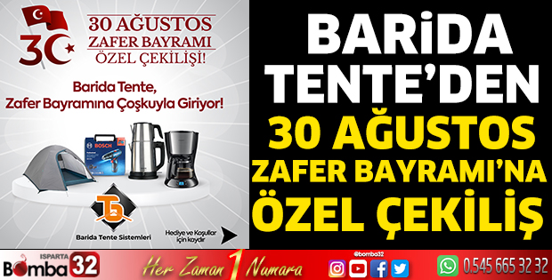 Barida Tente’den 30 Ağustos’a Özel Çekiliş