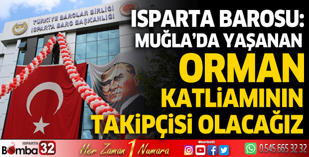 Baro'dan Muğla'daki orman olaylarına sıkı takip