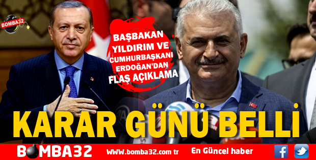 BAŞBAKAN YILDIRIM  VE CUMHURBAŞKANI  ERDOĞANDAN FLAŞ  AÇIKLAMA