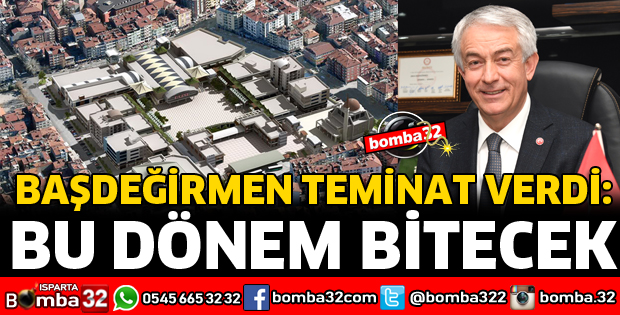 BAŞDEĞİRMEN TEMİNAT VERDİ BU DÖNEM BİTECEK