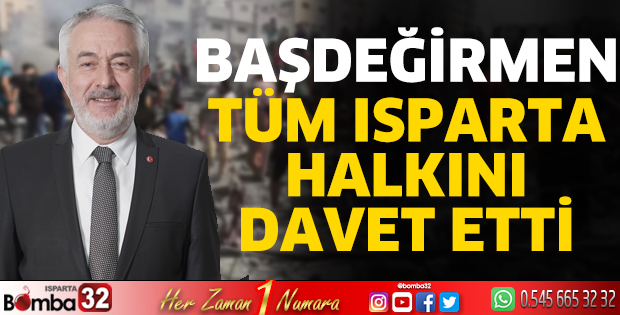 Başdeğirmen, tüm Isparta halkını davet etti