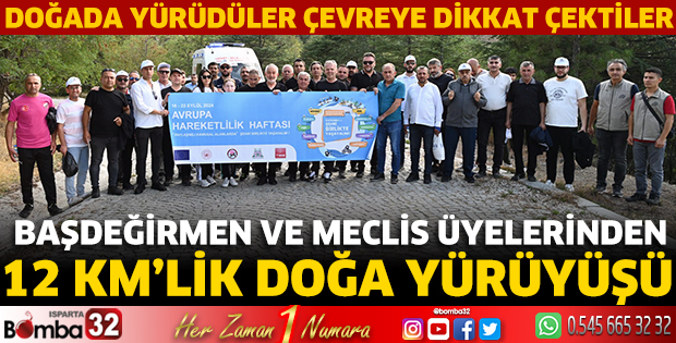 Başdeğirmen ve meclis üyelerinden 12 km’lik doğa yürüyüşü