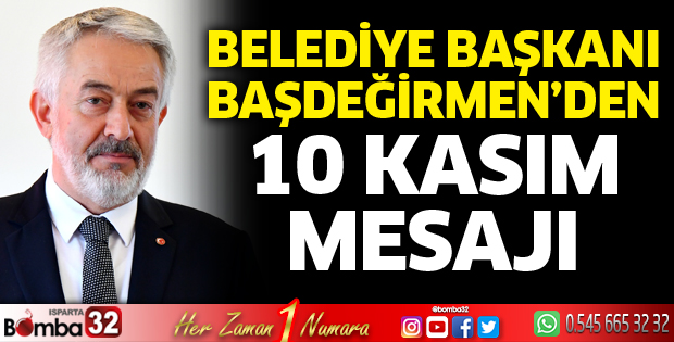 Başdeğirmen'den 10 Kasım mesajı