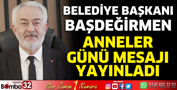 Başdeğirmen'den Anneler Günü mesajı