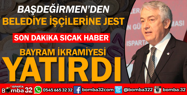 BAŞDEĞİRMEN'DEN BELEDİYE İŞÇİLERİNE JEST