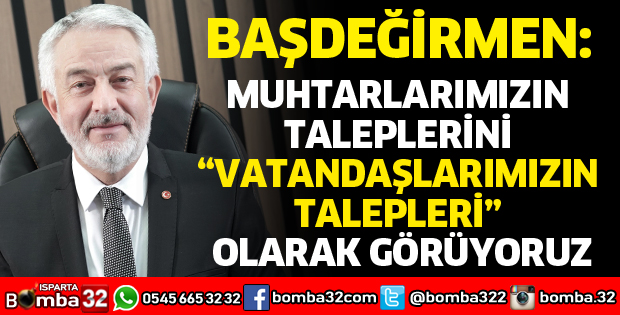BAŞDEĞİRMEN'DEN MUHTARLAR GÜNÜ MESAJI