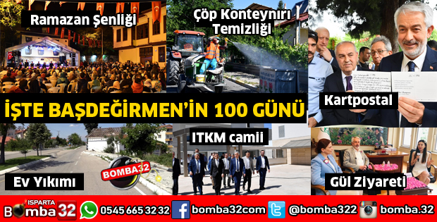 BAŞDEĞİRMEN'İN 100 GÜNÜ