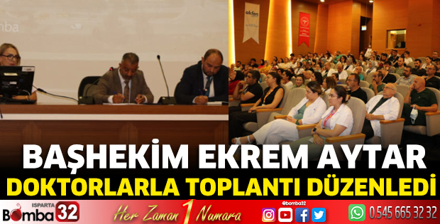 Başhekim Aytar doktorlarla toplantı düzenledi