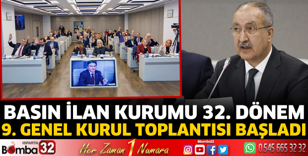 Basın İlan Kurumu 32. Dönem 9. Genel Kurul Toplantısı başladı