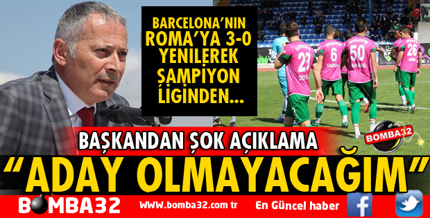 BAŞKAN ADAY OLMAYACAĞINI AÇIKLADI