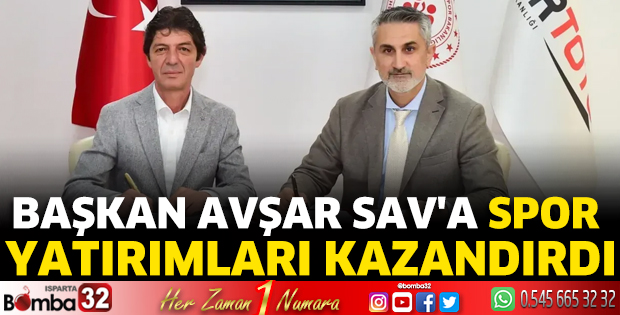 Başkan Avşar Sav'a spor yatırımları kazandırdı