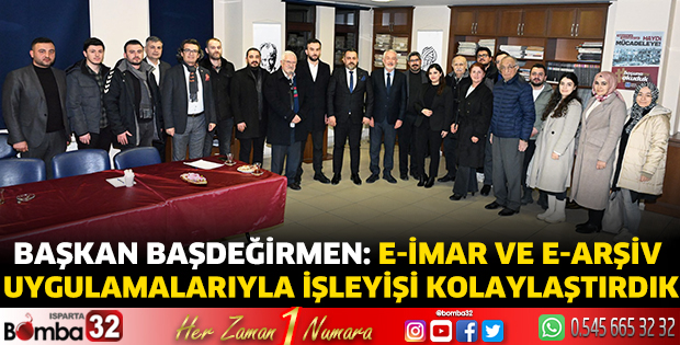 Başdeğirmen: E-İmar ve E-Arşiv uygulamalarıyla işleyişi kolaylaştırdık